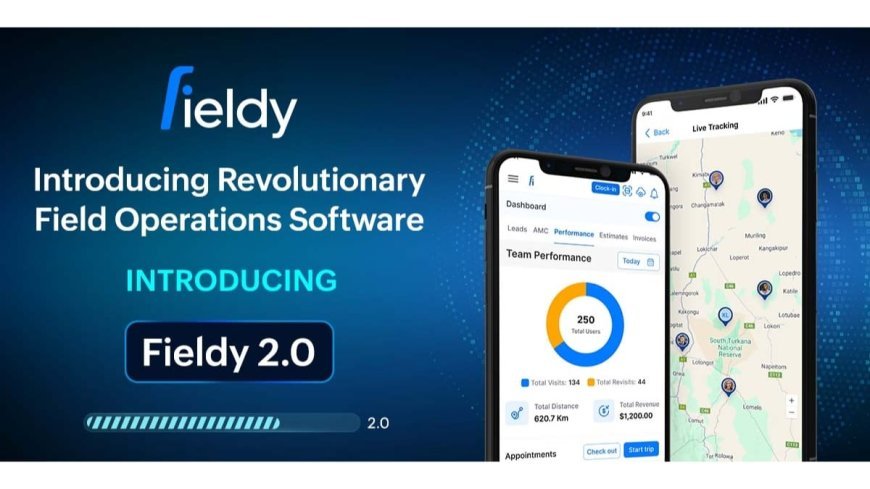 Fieldy Launches 2.0 to Transform the Future of Field Operations